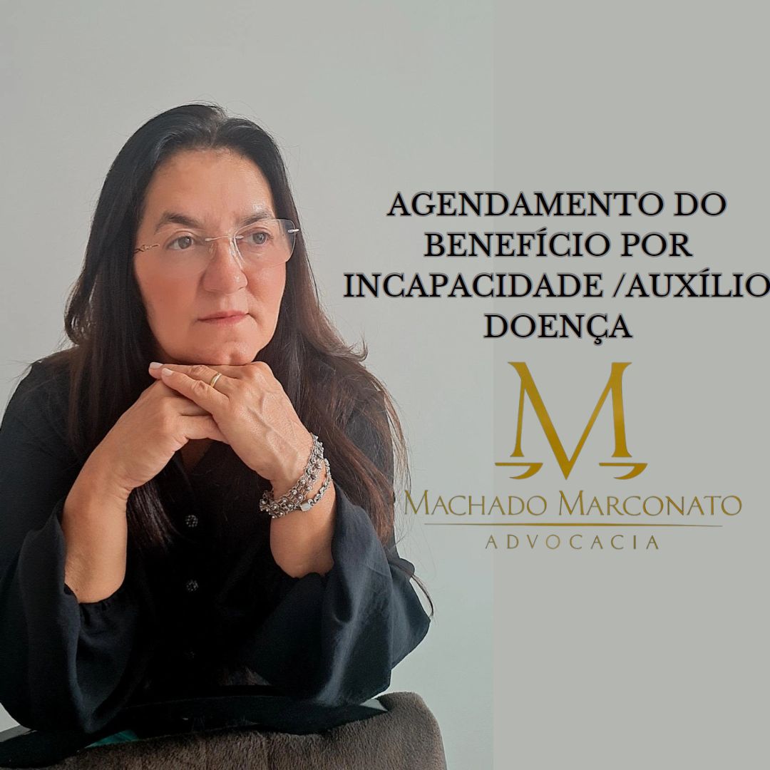 Agendamento do benefício por incapacidade/Auxílio doença